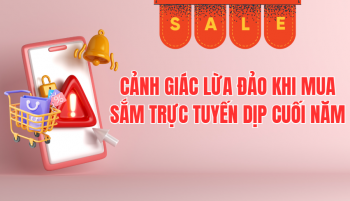 Cảnh giác lừa đảo khi mua sắm trực tuyến dịp cuối năm